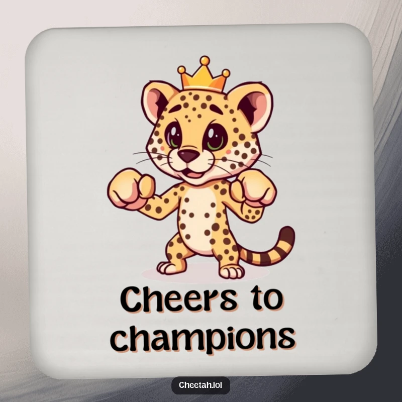 A funny and protective drink coaster featuring a cheetah in a boxing stance and wearing a jaunty crown.