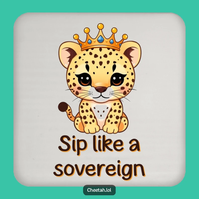 Funny Royal Cheetah Cub Coaster: Sparkling Crown Drink Protector, Hilarious Gift