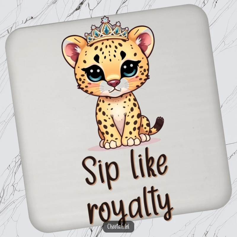 Funny cheetah cub model coaster featuring a cute cub wearing a sparkly tiara and striking a pose.