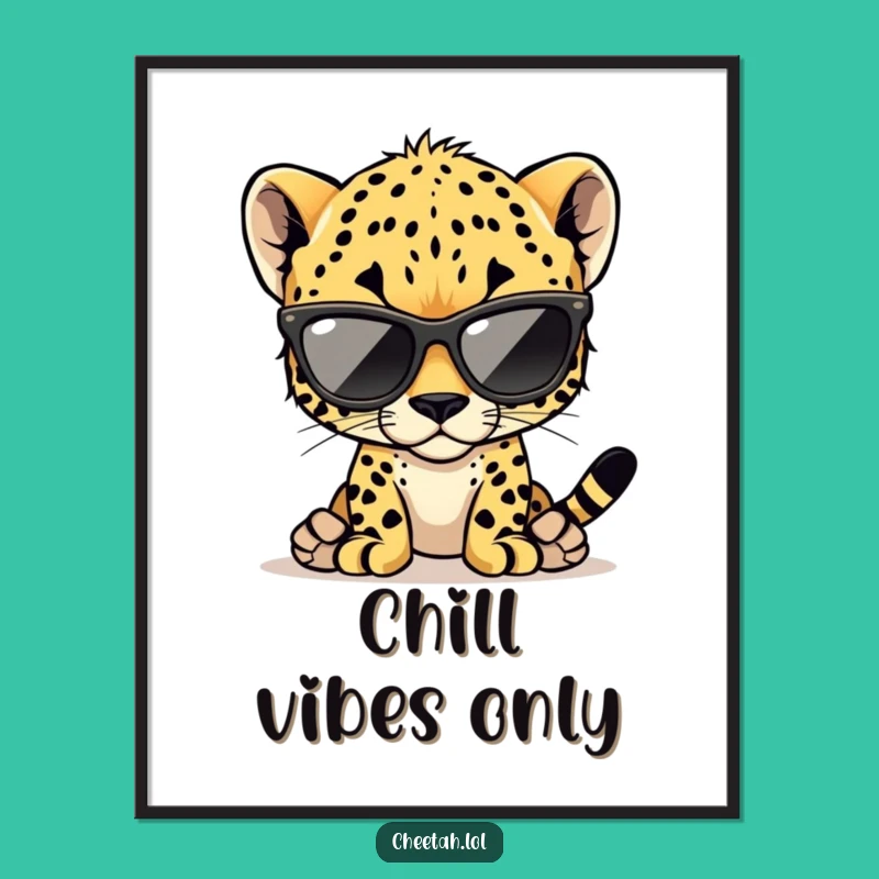 Funny Cheetah Cub Poster: Cool Cub Art Print for Stylish Spaces