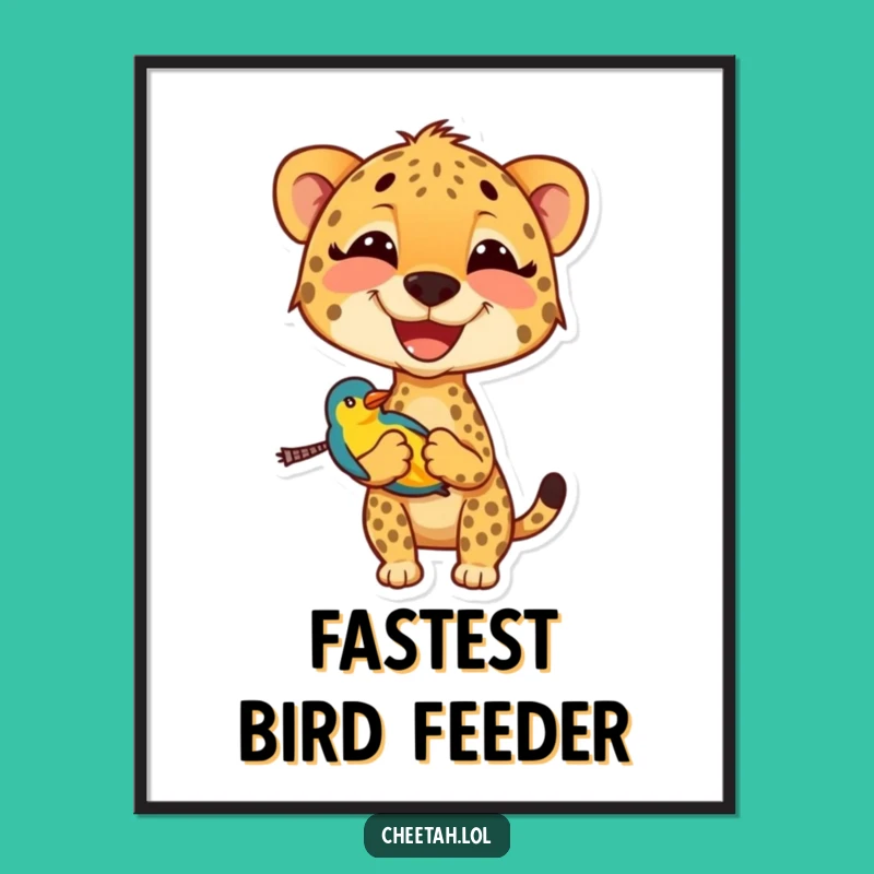 Funny Cheetah Poster: Lively Wildlife Art, Hilarious Decor & Gift Idea