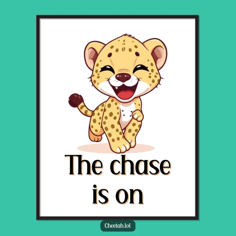 Funny Cheetah Cub Joy Poster - Hilarious Wildlife Art for Your Wall
