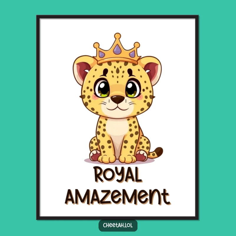 Funny Cheetah Cub Poster: Royal Surprise Art, Perfect Curious Wall Decor