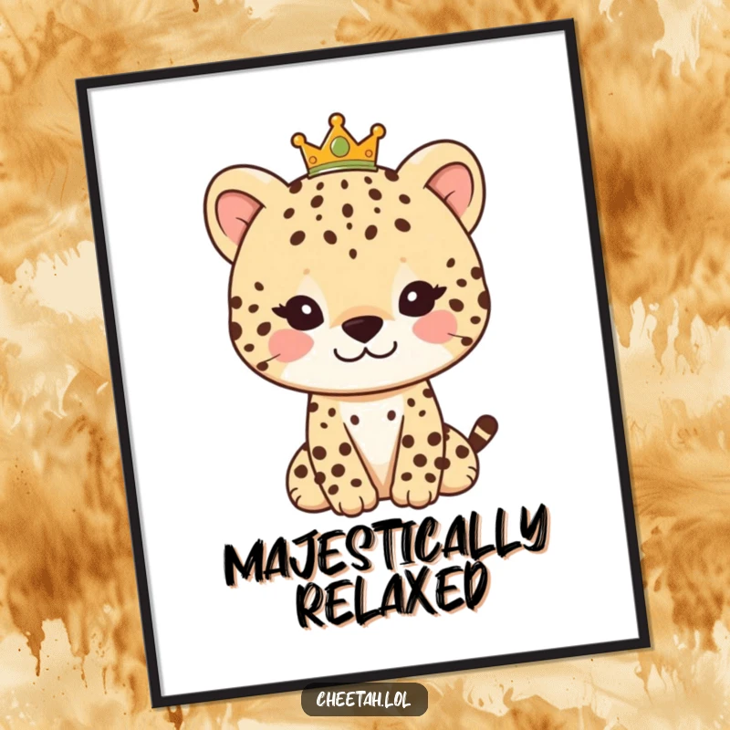 Funny art poster of a friendly cheetah character with a gentle smile and a tiny crown, adding refined humor to decor.