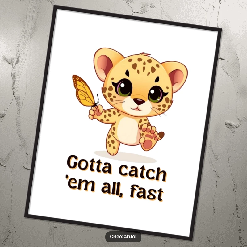Funny Free Printable Wall Art: A cheetah cub with wide, excited eyes playfully chases a butterfly.