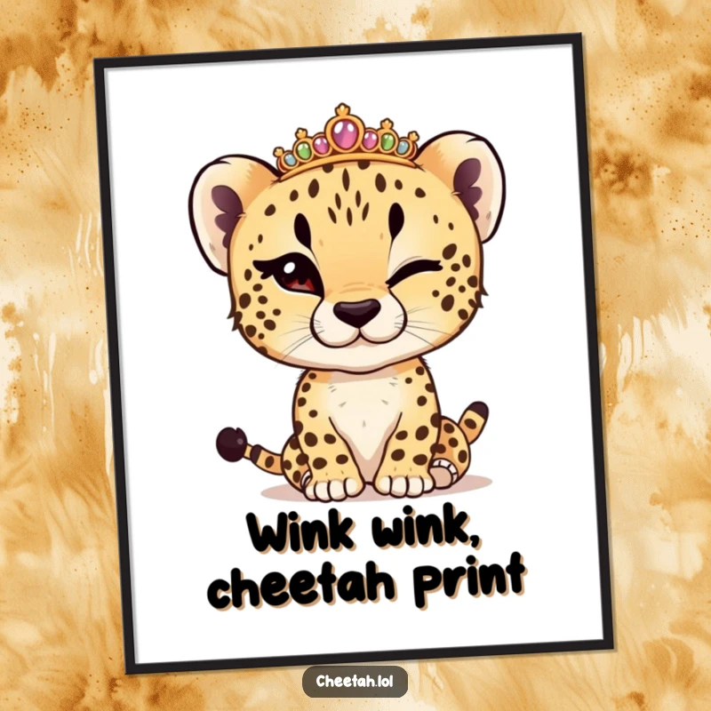 Funny Free Printable Wall Art of a cheetah cub winking playfully while adjusting a tiny, sparkly tiara.