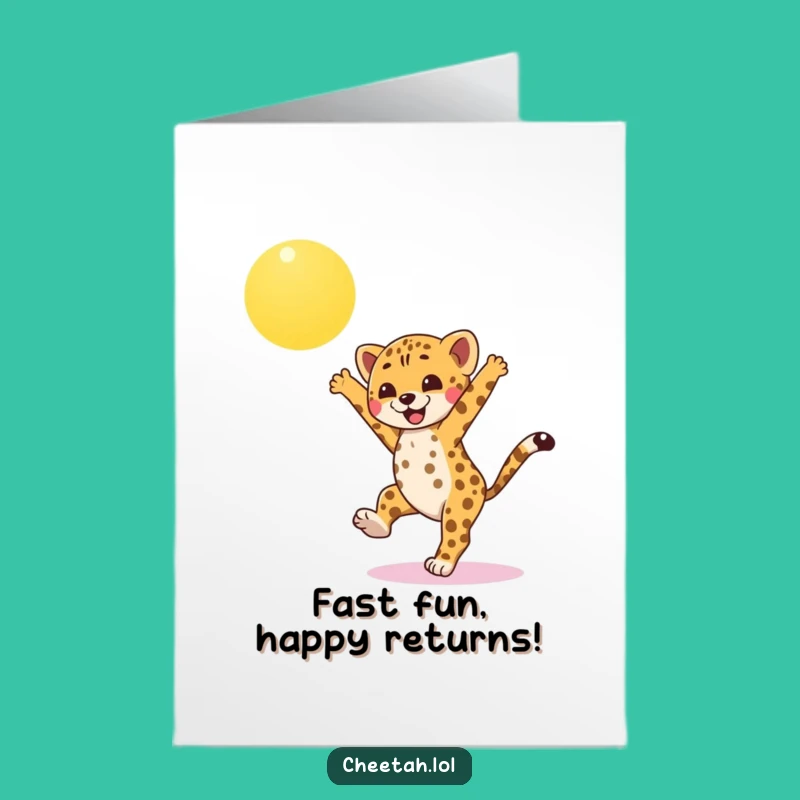 Free Printable Birthday Card: Funny Cheetah Cub Cartwheel - Fast & Fun Downloadable Gift