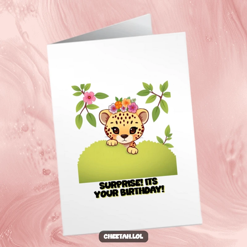 Funny Free Printable Birthday Card: Mischievous cheetah cub in floral crown peeking around bush, ready for playful surprise.