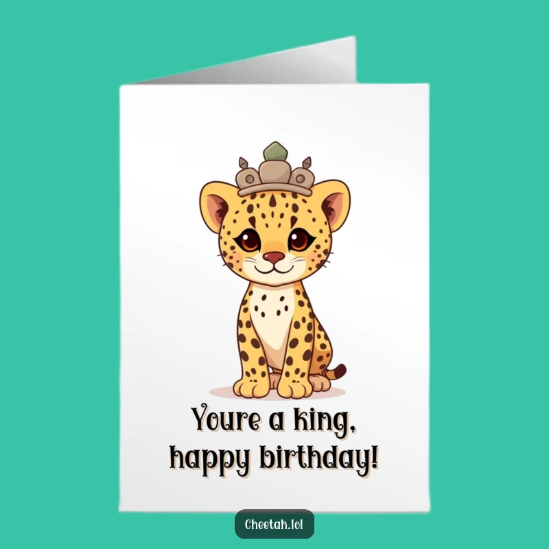 Free Printable Birthday Card: Proud Cheetah Cub Stone Crown, Funny Downloadable Gift!