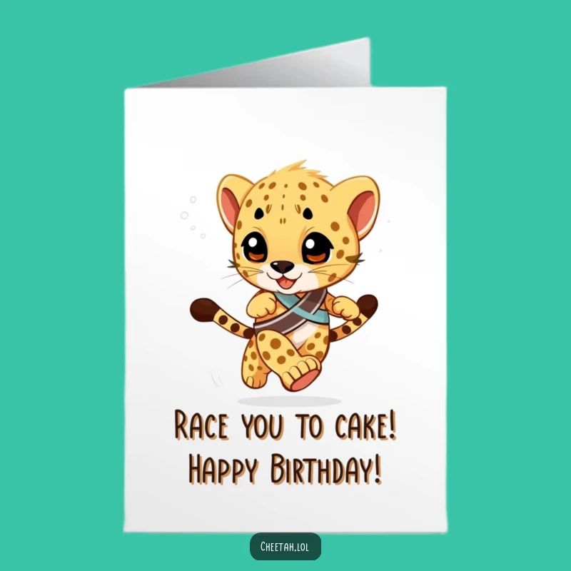 Free Printable Birthday Card: Speedy Cheetah Cub Race - Funny Downloadable Gift