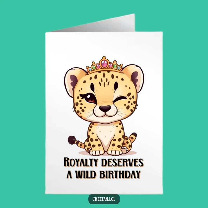 Free Printable Cheetah Birthday Card: Winking Cub Tiara Funny Downloadable Gift