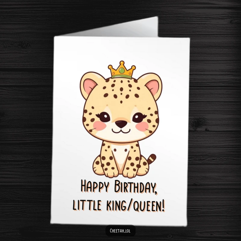 Funny Free Printable Birthday Card: A cheetah character with a gentle smile and a small, regal crown atop its head.