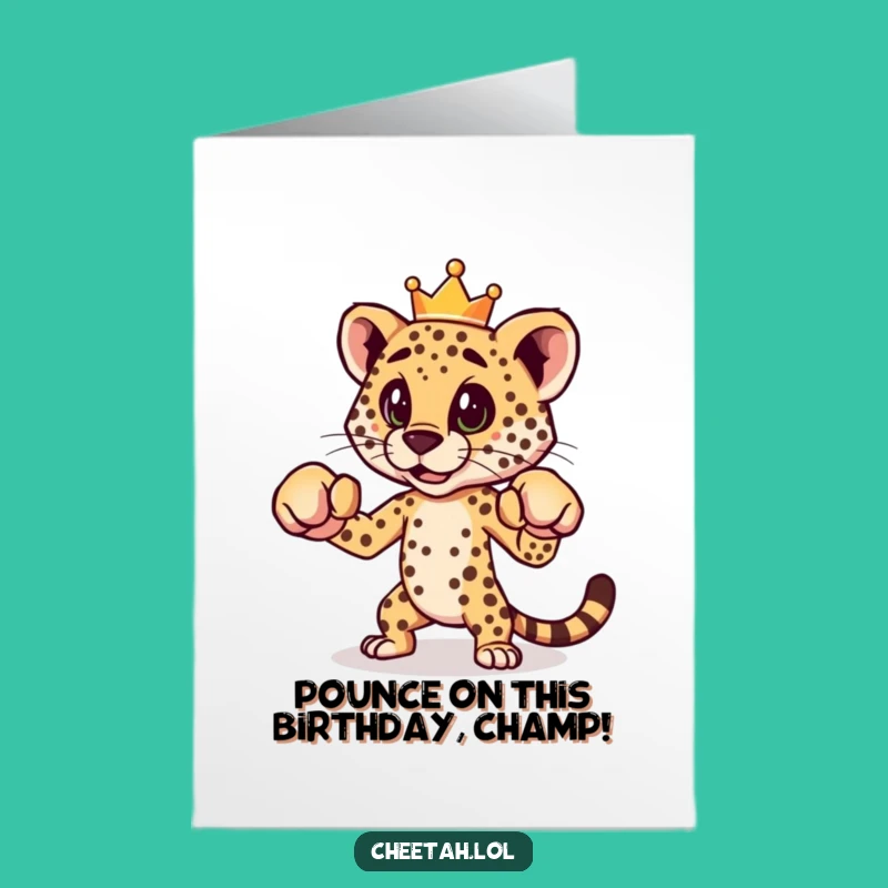 Free Printable Birthday Card: Funny Cheetah Boxer Crown, Funny Downloadable Gift