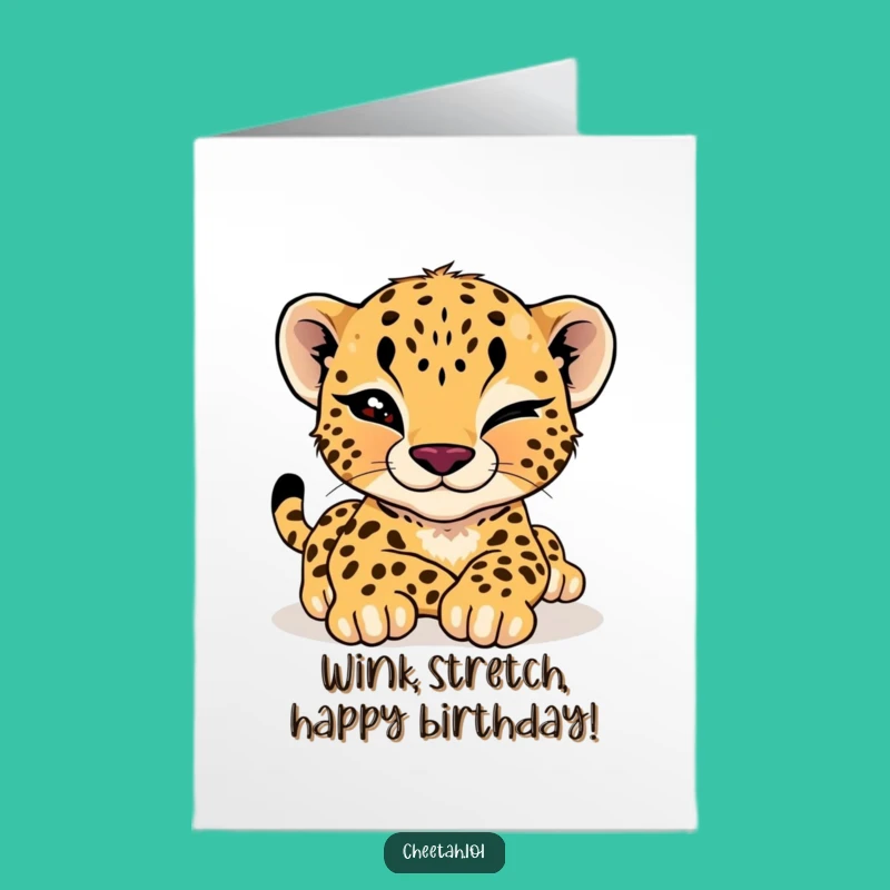 Winking Cheetah Birthday Card: Free Printable Relaxed Funny Downloadable Gift
