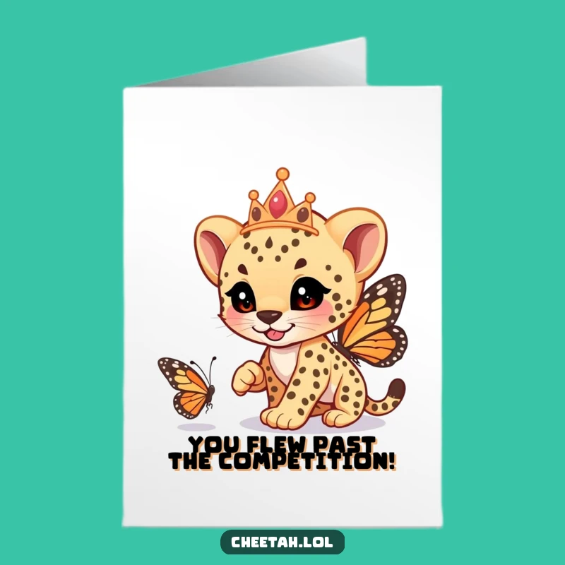 Free Printable Congrats Card: Cheetah Tiara Race - Funny Downloadable Gift