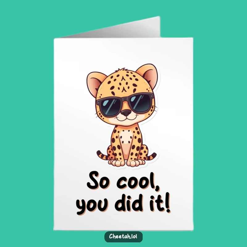 Free Printable Congrats Card: Cool Cheetah - A Stylish & Funny Downloadable Gift