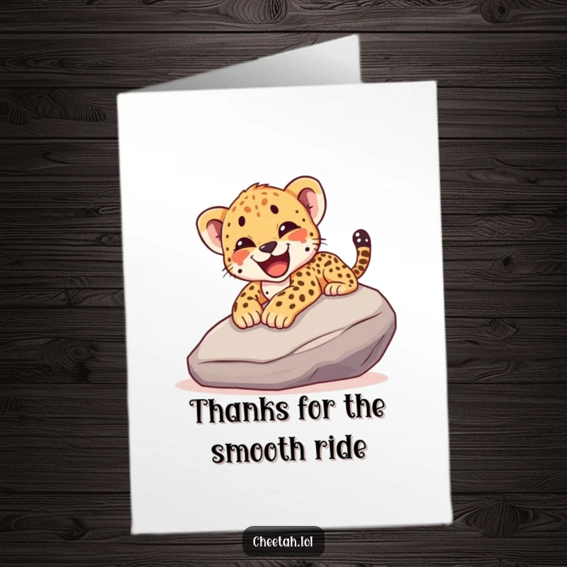 Funny Free Printable Thank You Card: Cheetah cub gleefully sliding down a rock, sending warm appreciation with a happy yelp.