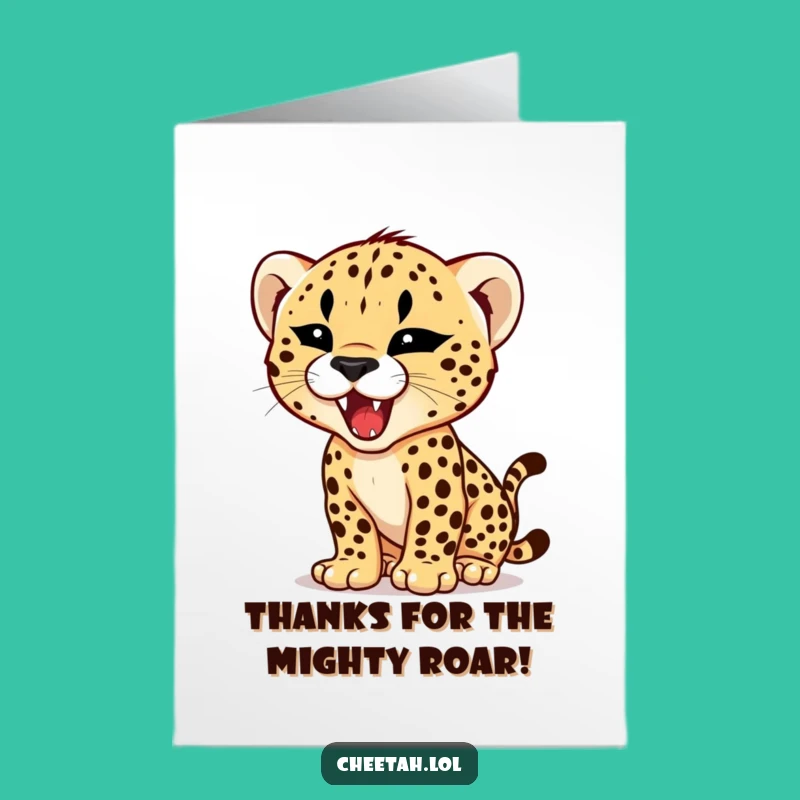 Free Printable Thank You Card: Fierce Cheetah Cub Roar Funny Downloadable