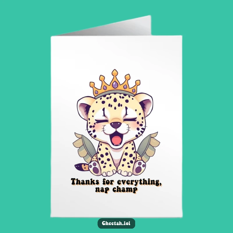 Free Printable Thank You Card: Sleepy Cheetah Cub Crown Thanks, Funny Downloadable Gift!