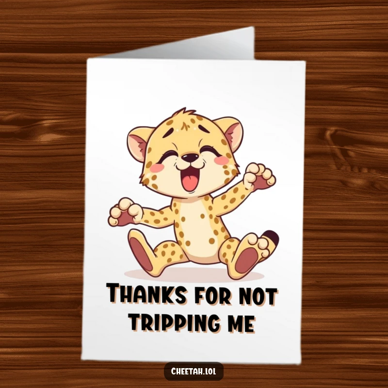 Funny Free Printable Thank You Card of a cheetah tripping over its paws, perfect for a humorous thank you.