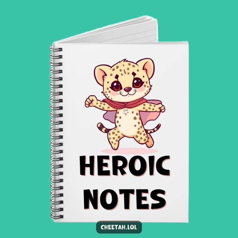 Funny Cheetah Cub Notebook: Jot Down Heroic Ideas with Boldness
